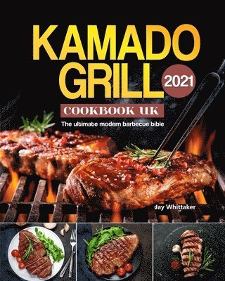 bokomslag Kamado Grill Cookbook UK 2021