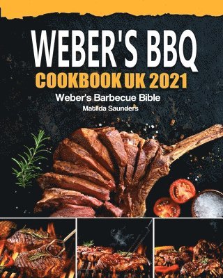 bokomslag Weber's BBQ Cookbook UK 2021