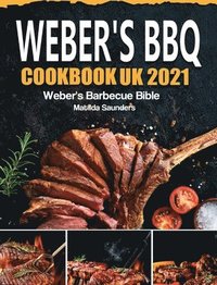 bokomslag Weber's BBQ Cookbook UK 2021