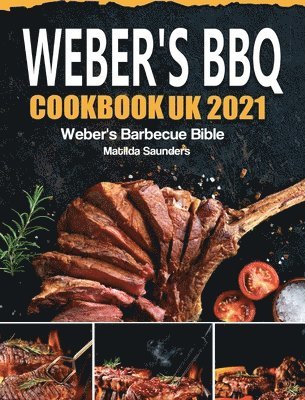 Weber's BBQ Cookbook UK 2021 1