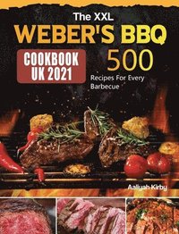 bokomslag The XXL Weber's BBQ Cookbook for UK