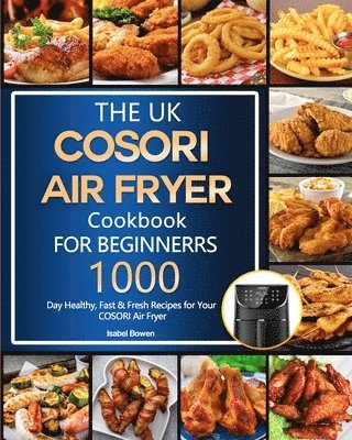 UK COSORI Air Fryer Cookbook For Beginners