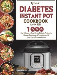 bokomslag Type-2 Diabetes Instant Pot Cookbook for UK 2021