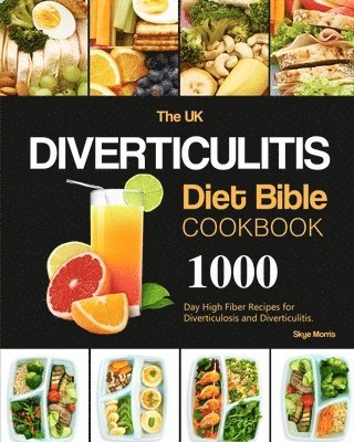 UK Diverticulitis Diet Bible Cookbook