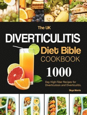UK Diverticulitis Diet Bible Cookbook