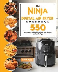 bokomslag The Ninja Digital Air Fryer Cookbook