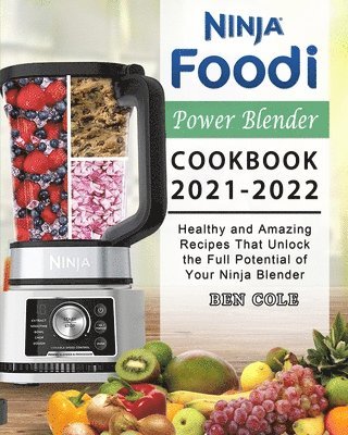 Ninja Foodi Power Blender Cookbook 2021-2022 1