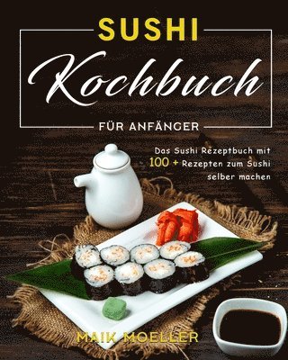 bokomslag Sushi Kochbuch fr Anfnger