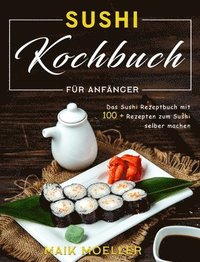 bokomslag Sushi Kochbuch fr Anfnger