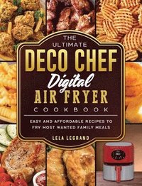 bokomslag Ultimate Deco Chef Digital Air Fryer Cookbook