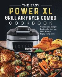 bokomslag Easy PowerXL Grill Air Fryer Combo Cookbook