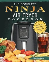 bokomslag The Complete Ninja Air Fryer Cookbook