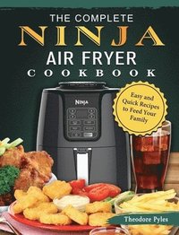 bokomslag The Complete Ninja Air Fryer Cookbook