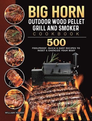 BIG HORN OUTDOOR Wood Pellet Grill & Smoker Cookbook 1