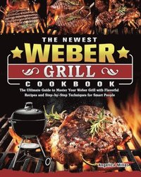 bokomslag Newest Weber Grill Cookbook