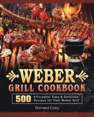 bokomslag Weber Grill Cookbook