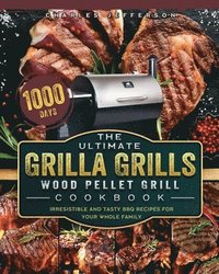 bokomslag The Ultimate Grilla Grills Wood Pellet Grill Cookbook
