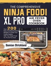 bokomslag Comprehensive Ninja Foodi XL Pro Air Fryer Oven Cookbook