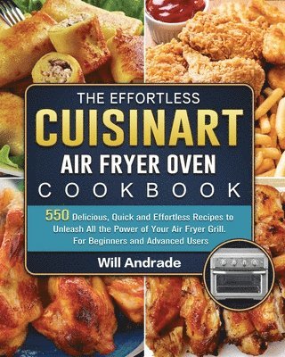 bokomslag The Effortless Cuisinart Air Fryer Oven Cookbook