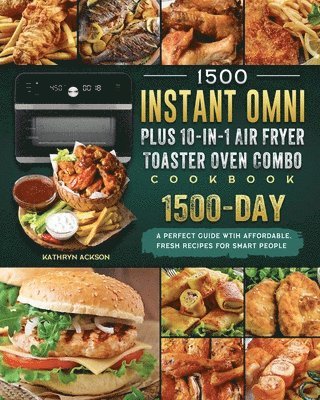 bokomslag 1500 Instant Omni Plus10-in-1 Air Fryer Toaster Oven Combo Cookbook