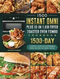 bokomslag 1500 Instant Omni Plus10-in-1 Air Fryer Toaster Oven Combo Cookbook