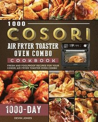 bokomslag 1000 COSORI Air Fryer Toaster Oven Combo Cookbook