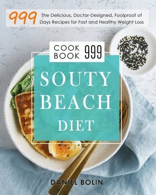 bokomslag South Beach Diet Cookbook 999