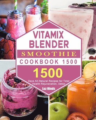 Vitamix Blender Smoothie Cookbook 1500 1