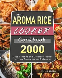 bokomslag 2000 AROMA Rice Cooker Cookbook