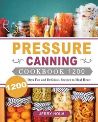 bokomslag Pressure Canning Cookbook 1200