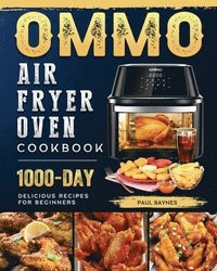 bokomslag OMMO Air Fryer Oven Cookbook
