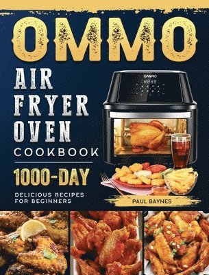 bokomslag OMMO Air Fryer Oven Cookbook