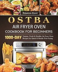 bokomslag OSTBA Air Fryer Oven Cookbook for Beginners