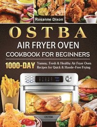 bokomslag OSTBA Air Fryer Oven Cookbook for Beginners