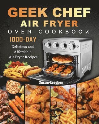 Geek Chef Air Fryer Oven Cookbook 1