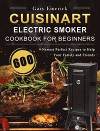 bokomslag CUISINART Electric Smoker Cookbook for Beginners