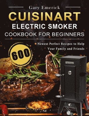 bokomslag CUISINART Electric Smoker Cookbook for Beginners