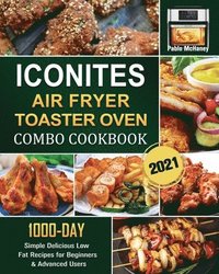 bokomslag Iconites Airfryer Toaster Oven Combo Cookbook 2021