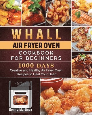 Whall Air Fryer Oven Cookbook for Beginners 1