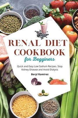 bokomslag Renal Diet Cookbook for Beginners