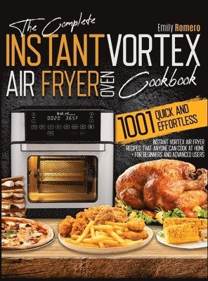 bokomslag Instant Vortex Air Fryer Oven Cookbook 1001