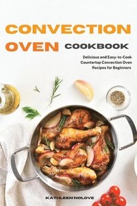bokomslag Convection Oven Cookbook