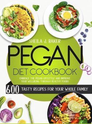 bokomslag Pegan Diet Cookbook