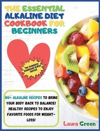 bokomslag The Essential Alkaline Diet Cookbook for Beginners