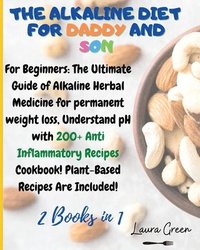bokomslag The Alkaline Diet for Daddy and Son