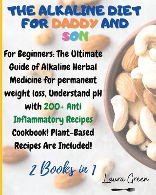 bokomslag The Alkaline Diet for Daddy and Son