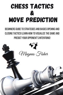 Chess Tactics and Move Prediction 1