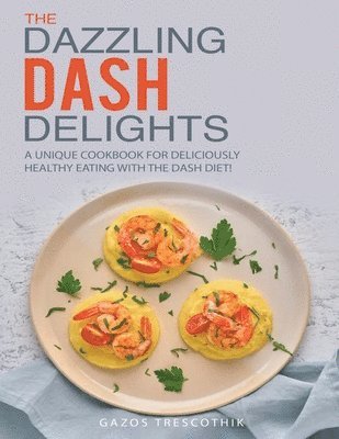 bokomslag Dazzling Dash Delights
