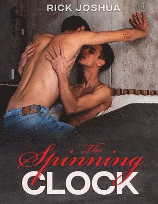 Gay Erotica Adult Stories The Spinning Clock 1