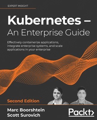 bokomslag Kubernetes  An Enterprise Guide